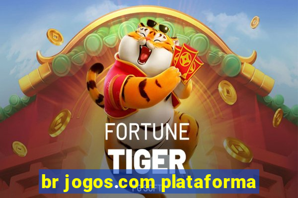 br jogos.com plataforma